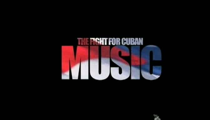 ¼ƬΪŰֶս/The Fight for Cuban Music-Ļ