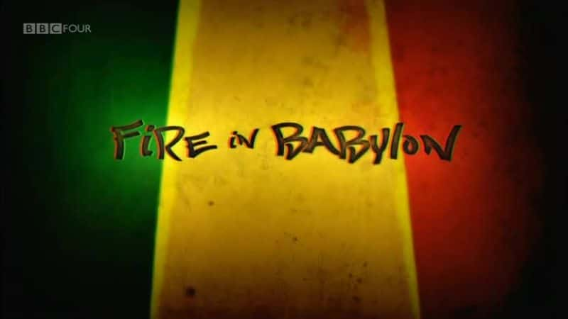 ¼ƬͰͶ˹֮/Fire in Babylon-Ļ