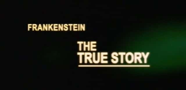 ¼Ƭ˹̹ʵĹ/Frankenstein : The True Story-Ļ