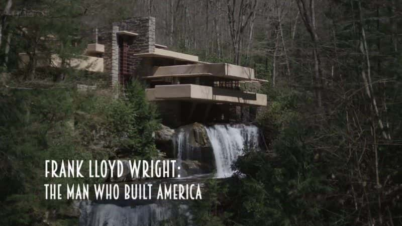 ¼ƬˡͰ¡أ/Frank Lloyd Wright: The Man who Built America-Ļ