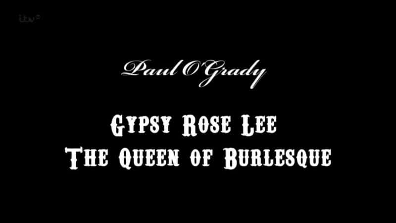 ¼Ƭõ塤ʺ/Gypsy Rose Lee: The Queen of Burlesque-Ļ