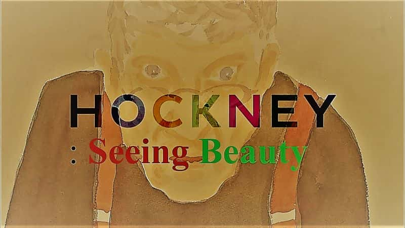 ¼Ƭ᣺/Hockney: Seeing Beauty-Ļ