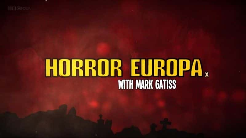 ¼Ƭֲŷ/Horror Europa-Ļ