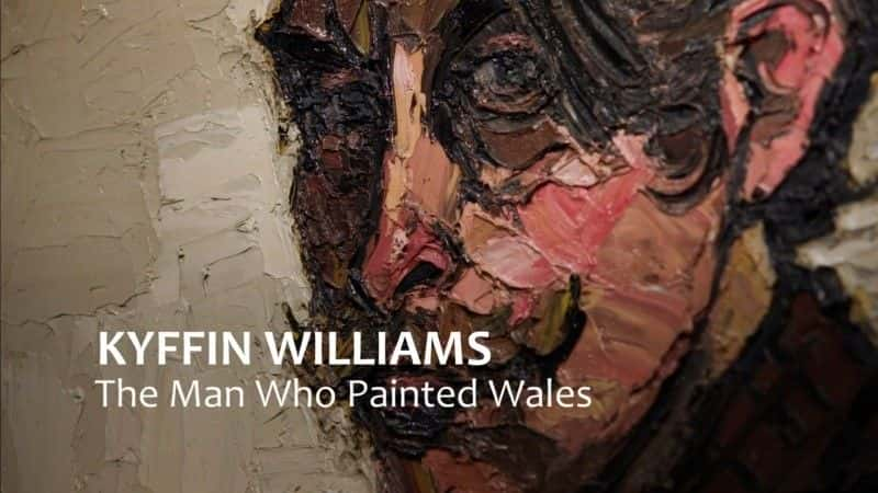 ¼Ƭҡķ˹ʿ/Kyffin Williams: The Man who Painted Wales-Ļ