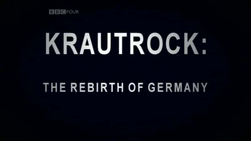 ¼Ƭ¹/Krautrock - The Rebirth of Germany-Ļ