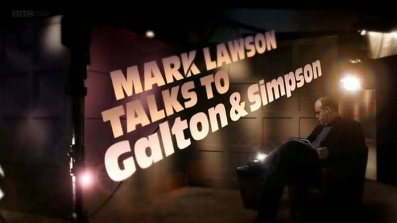 ¼ƬˡɭӶٺɭ̸/Mark Lawson Talks to Galton and Simpson-Ļ