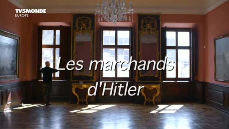 ¼Ƭϣյ/Les marchands d'Hitler-Ļ