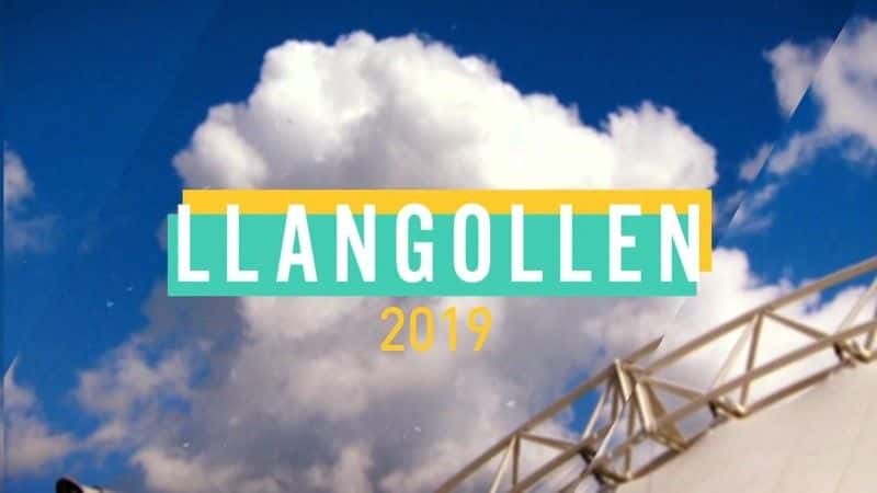 ¼Ƭ2019/Llangollen 2019-Ļ