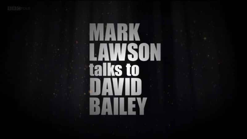 ¼Ƭˡɭ̸/Mark Lawson Talks to David Bailey-Ļ