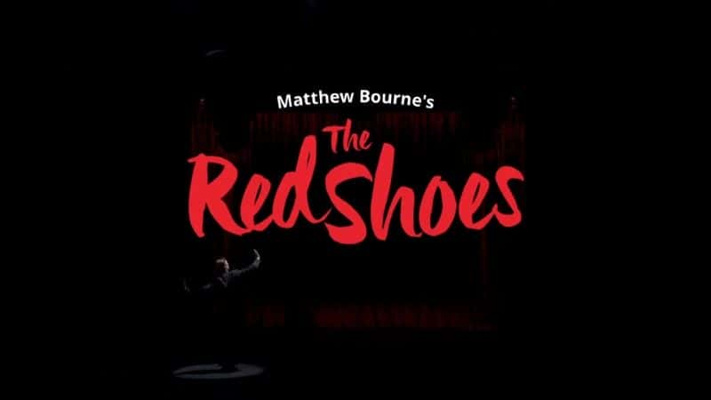 ¼ƬޡĺЬ/Matthew Bourne's The Red Shoes-Ļ