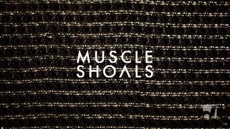 ¼Ƭٲ/Muscle Shoals-Ļ