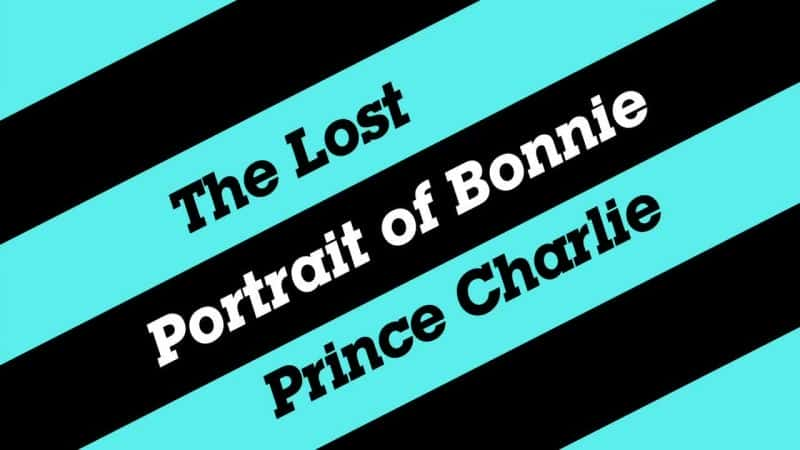 ¼ƬӲʧФ/The Lost Portrait of Bonnie Prince Charlie-Ļ