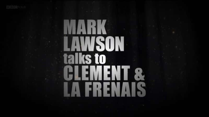 ¼Ƭˡɭغ˹̸/Mark Lawson Talks to Clement and La Frenais-Ļ