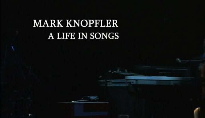 ¼Ƭˡŵոգһĸ/Mark Knopfler: A Life in Songs-Ļ