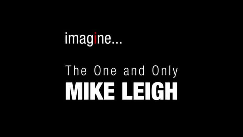 ¼ƬΨһˡ/The One and Only Mike Leigh-Ļ