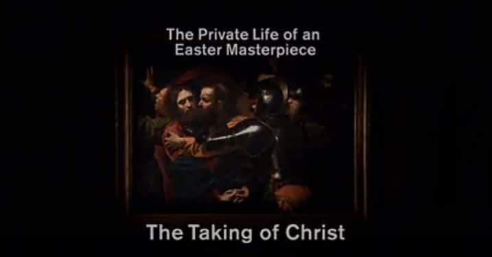 ¼Ƭڽ˽ı/The Private Life of an Easter Masterpiece: The Taking of Christ-Ļ