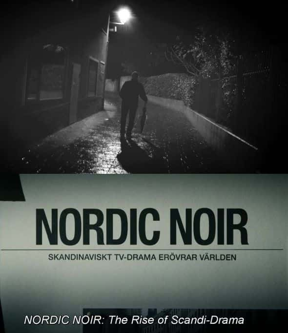 ¼Ƭŷڰ˹άǾ缯/Nordic Noir: The Rise of Scandi-Drama-Ļ