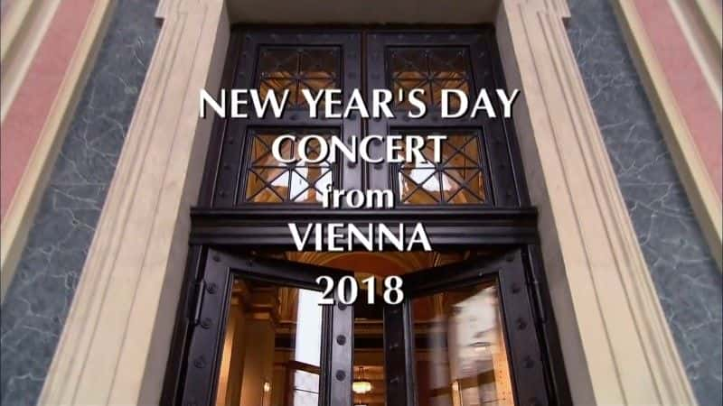 ¼Ƭ2018άҲֱֳֻ/New Year's Day Concert Live from Vienna 2018-Ļ