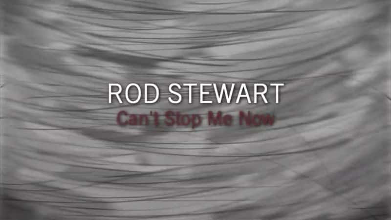 ¼Ƭ޵¡˹ͼأ޷ֹ/Rod Stewart: Can't Stop Me Now-Ļ