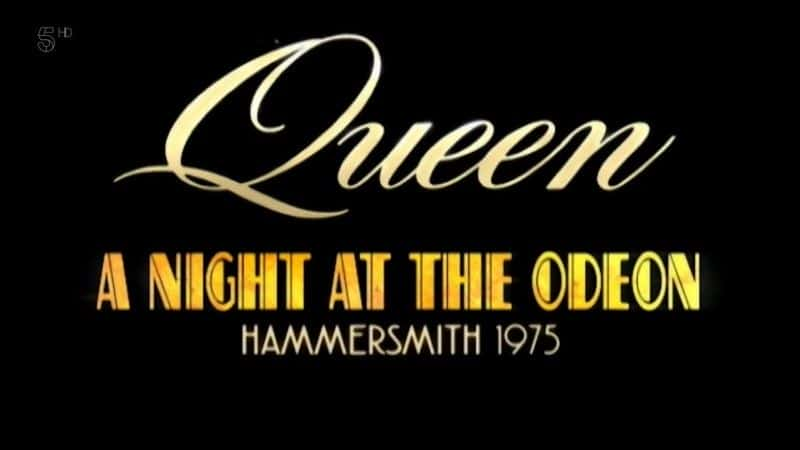 ¼ƬŮµϰ֮ҹ/Queen: A Night at the Odeon-Ļ