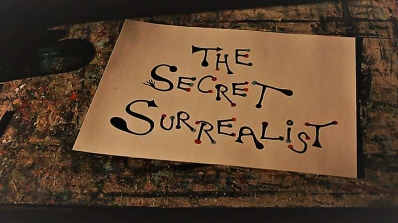 ¼Ƭܳʵ: ˹ɵ¡Ī˹/The Secret Surrealist: Desmond Morris-Ļ