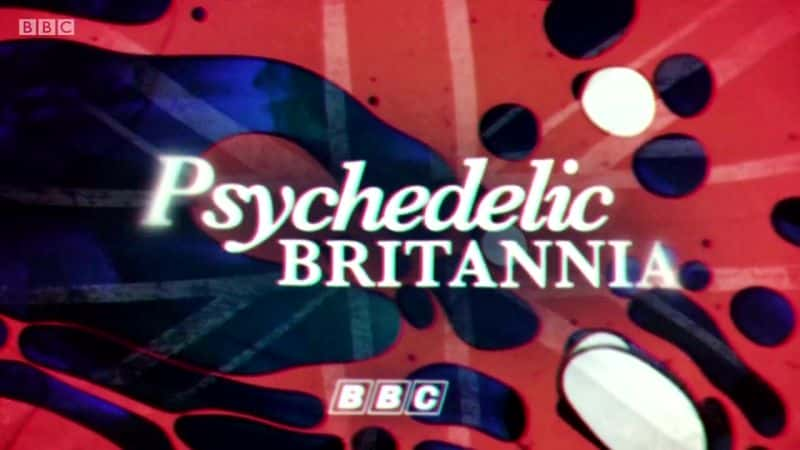 ¼ƬԻôе/Psychedelic Britannia-Ļ