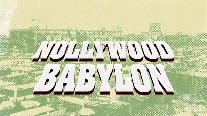 ¼Ƭŵ°ͱ/Nollywood Babylon-Ļ