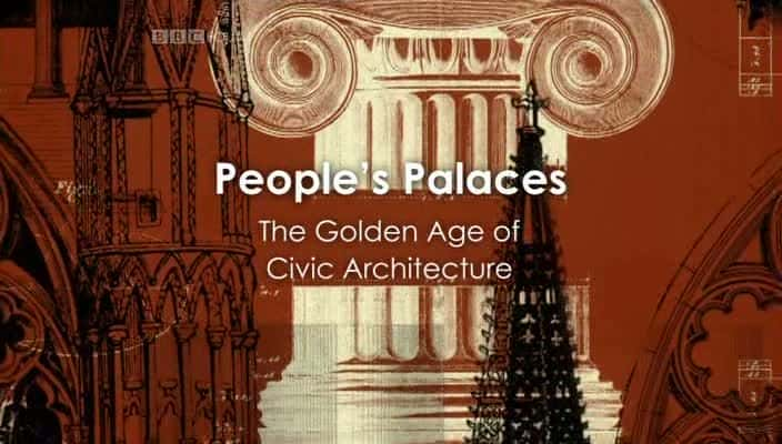 ¼Ƭ񹬵 - Ļƽʱ/People's Palaces - The Golden Age of Civic Architecture-Ļ