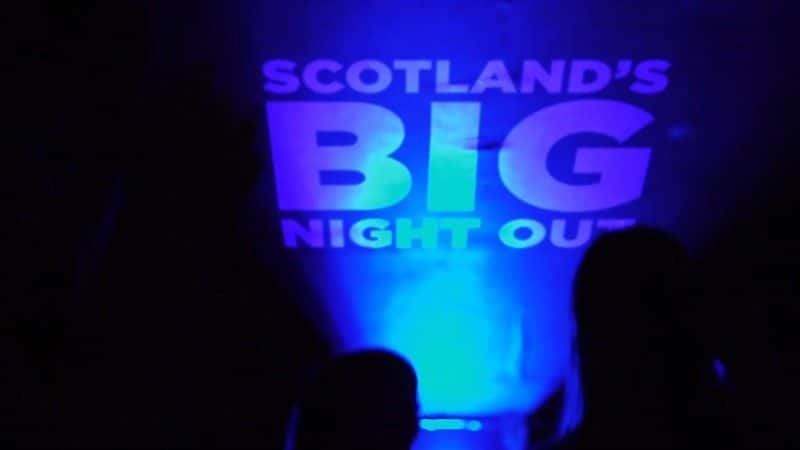 ¼ƬոĿ֮ҹ/Scotland's Big Night Out-Ļ