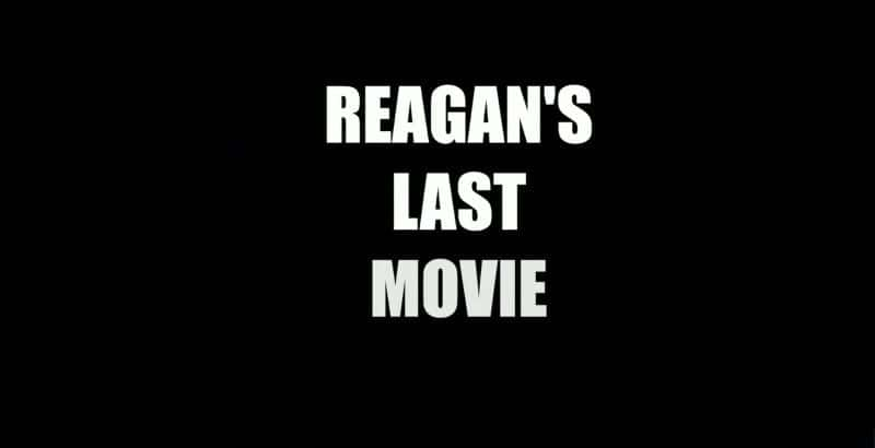 ¼ƬһӰ/Reagan's Last Movie-Ļ