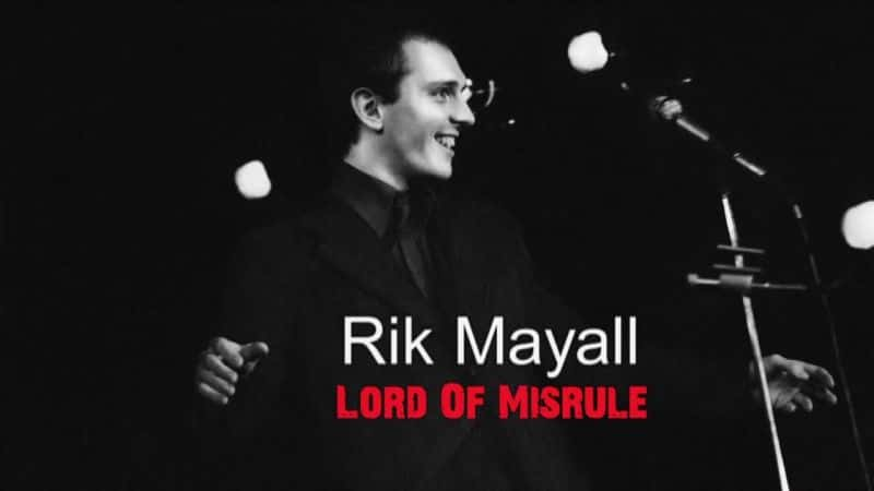 ¼Ƭˡ÷֮/Rik Mayall: Lord of Misrule-Ļ