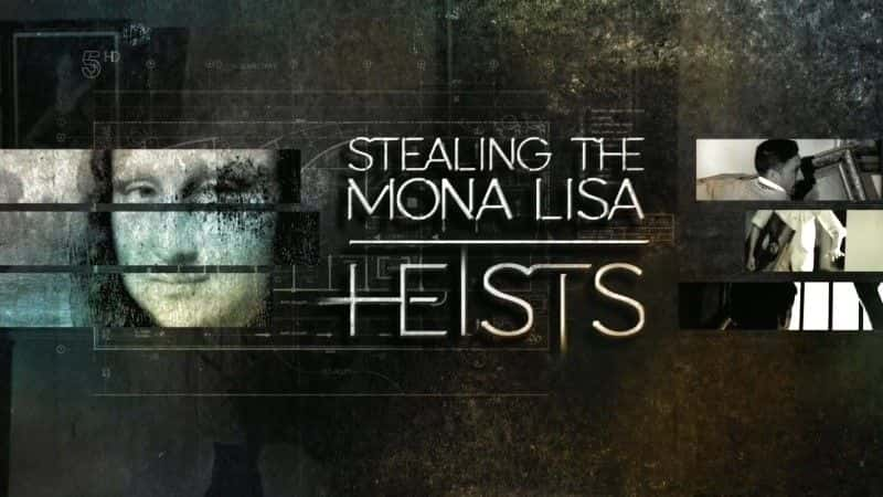 ¼Ƭ͵ɯ/Stealing the Mona Lisa-Ļ