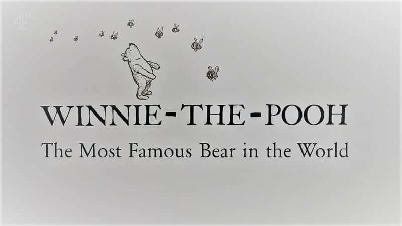 ¼ƬСά᣺/Winnie-the-Pooh: The Most Famous Bear in the World-Ļ