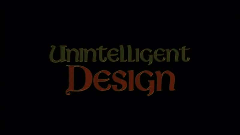 ¼Ƭ޴/Unintelligent Design-Ļ