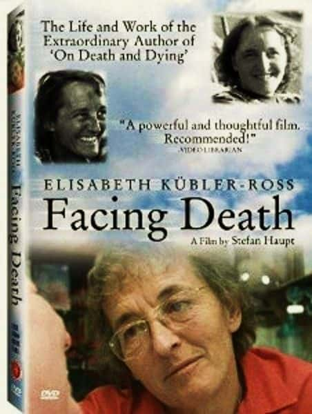 ¼ƬɯסⲼա˹/Facing Death: Elisabeth Kubler Ross-Ļ