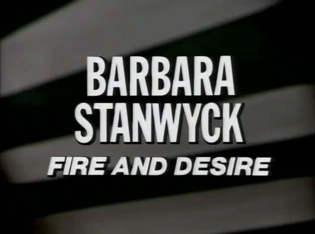 ¼ƬŰ˹̹ - /Barbara Stanwyck - Fire and Desire-Ļ