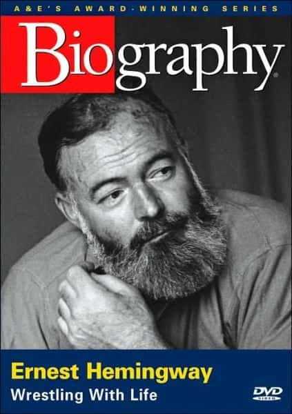 ¼Ƭŷ˹ء/Ernest Hemingway: Wrestling with Life-Ļ