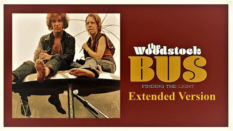 ¼Ƭ˹п˰ʿչ/The Woodstock Bus: Extended Version-Ļ