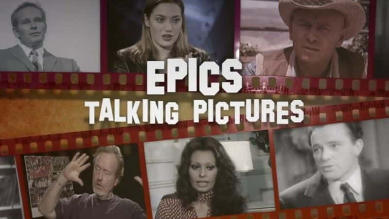 ¼Ƭ̸Ӱʷʫ/Talking Pictures: Epics-Ļ