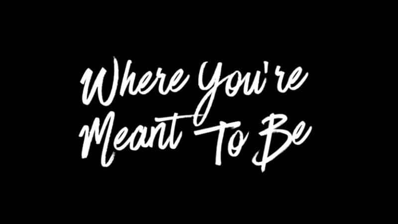 ¼ƬӦ/Where You're Meant to be-Ļ