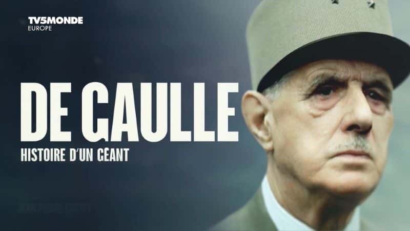 ¼Ƭ֣һ˵Ĺ/De Gaulle, histoire d'un geant-Ļ