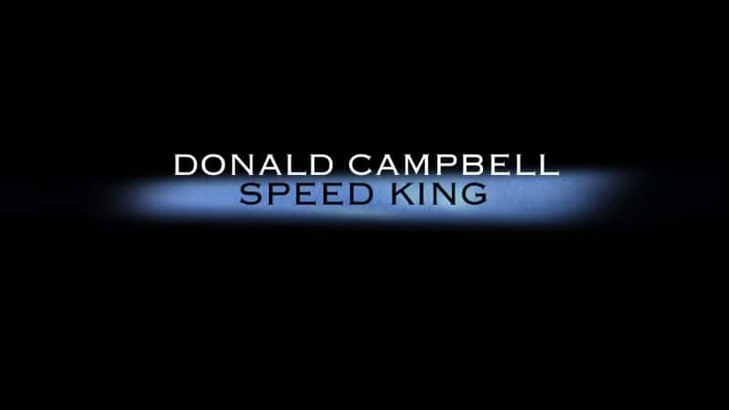 ¼Ƭɵ¡ٶ֮/Donald Campbell: Speed King-Ļ