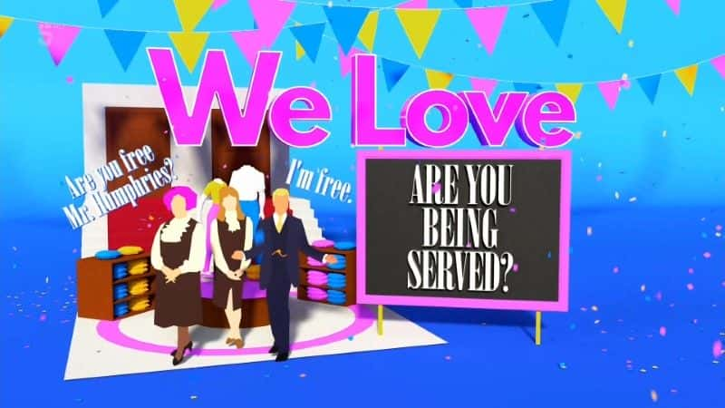 ¼ƬǰΪ/We Love are You Being Served-Ļ