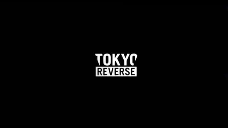 ¼Ƭ/Tokyo Reverse-Ļ