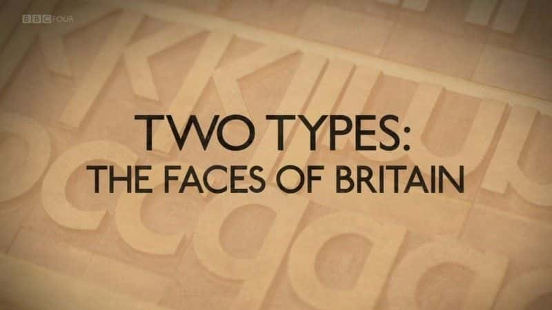 ¼ƬͣӢ/Two Types: The Faces of Britain-Ļ