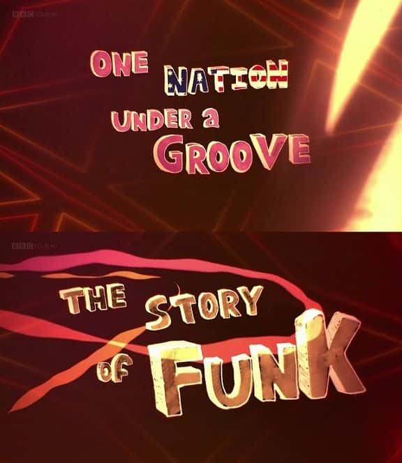 ¼Ƭſ˵Ĺ£һһ/The Story of Funk: One Nation under a Groove-Ļ