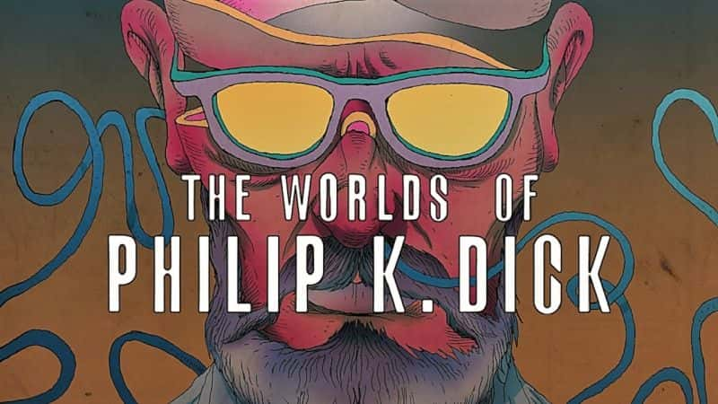 ¼ƬաKϿ˵/The Worlds of Philip K Dick-Ļ