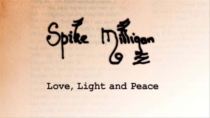 ¼Ƭ˹ɿˡͺƽ/Spike Milligan: Love, Light and Peace-Ļ