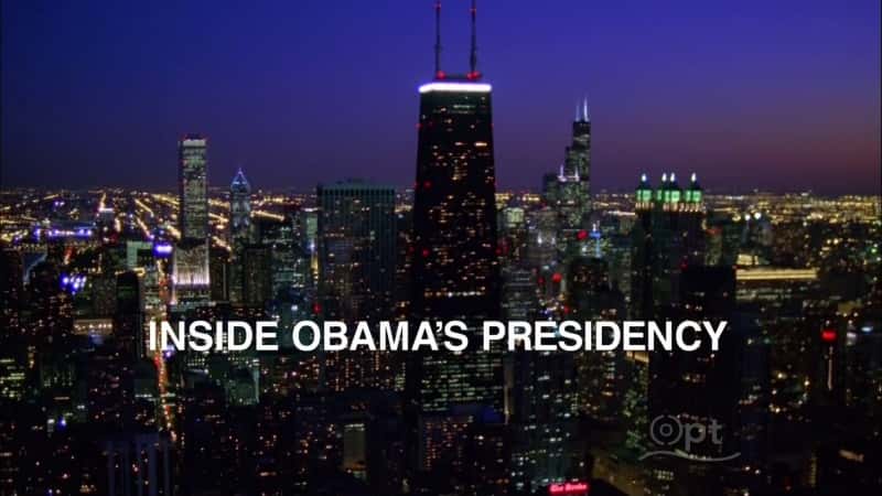 ¼Ƭ°ͳĻ/Inside Obama's Presidency-Ļ