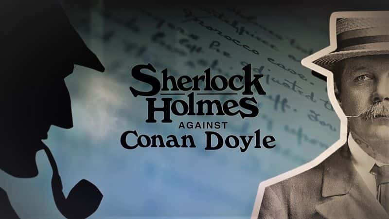 ¼ƬĦ˹Կϡ/Sherlock Holmes Against Conan Doyle-Ļ